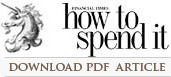 Download our How to Spend It article, featured in the Financial Times.